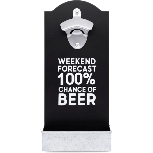 ‘Weekend Forecast’ Bottle Opener